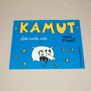 Kamut Sunnuntaisarjat 08 Älä unta näe